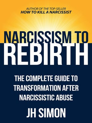 Narcissism to Rebirth - ebook